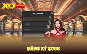 Đăng Ký Xo88 | 100% Thành Công Khinh Ngay Quà Khủng