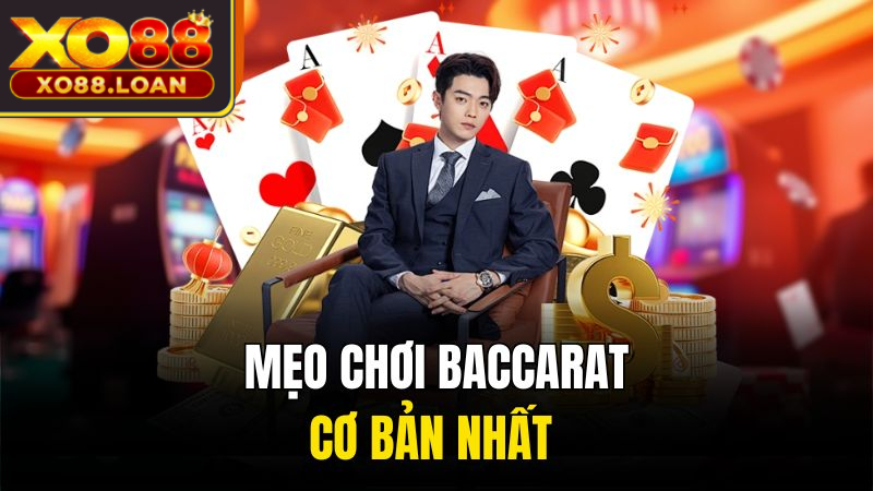 Mẹo chơi Baccarat cơ bản nhất