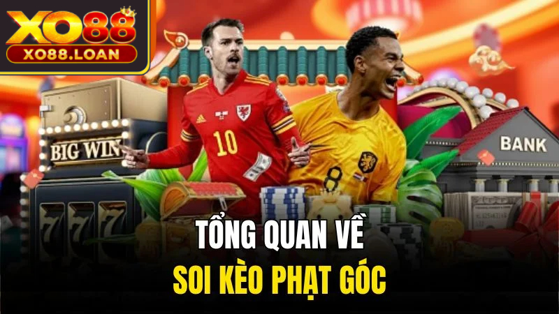 Tổng quan về soi kèo phạt góc